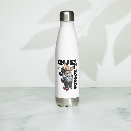 Que chin... - Stainless steel water bottle